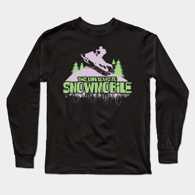 This Girl Loves To Snowmobile Long Sleeve T-Shirt by OffRoadStyles